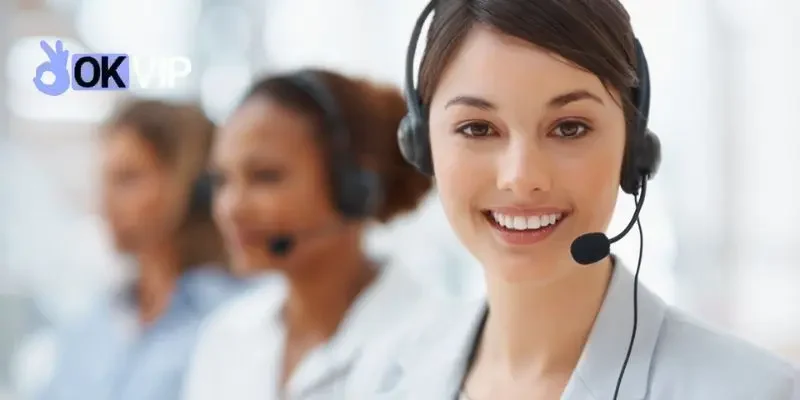 Chăm Sóc Khách Hàng OKVIP – Dịch Vụ Hỗ Trợ Chuyên Nghiệp